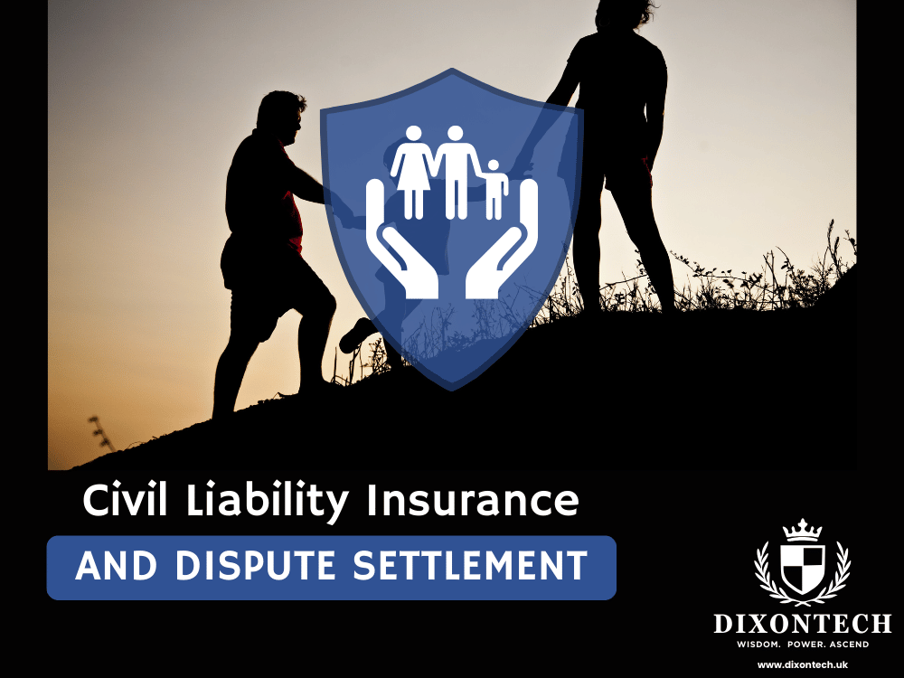 CIVIL LIABILITY INSURANCE AND DISPUTE SETTLEMENT